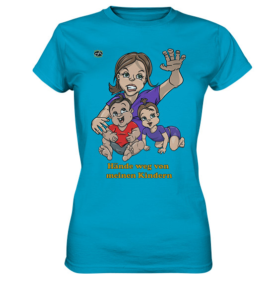 Kollektion Nihan - Design: Hände weg von meinen Kindern - Damen Premium Shirt