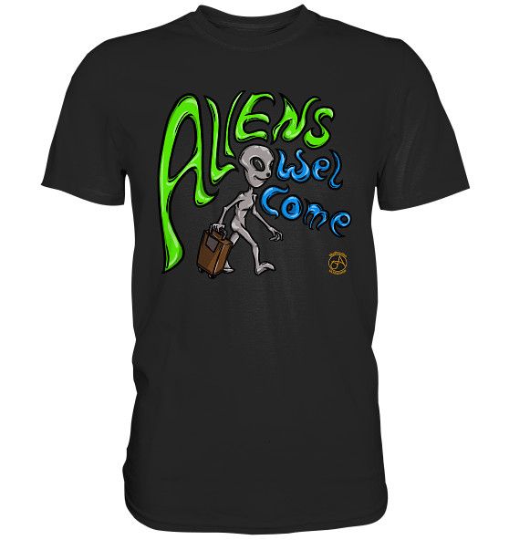 Kollektion Aliens - Aliens Welcome 1 - Premium Shirt Unisex